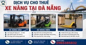 Cho thuê xe nâng tại Đà Nẵng| 3 loại xe nâng: dầu, điện, tay Dịch vụ cho thuê xe nâng tại Đà Nẵng