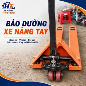 Bảo dưỡng xe nâng tay