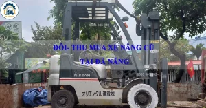 Đổi xe, thu mua xe nâng cũ giá cao